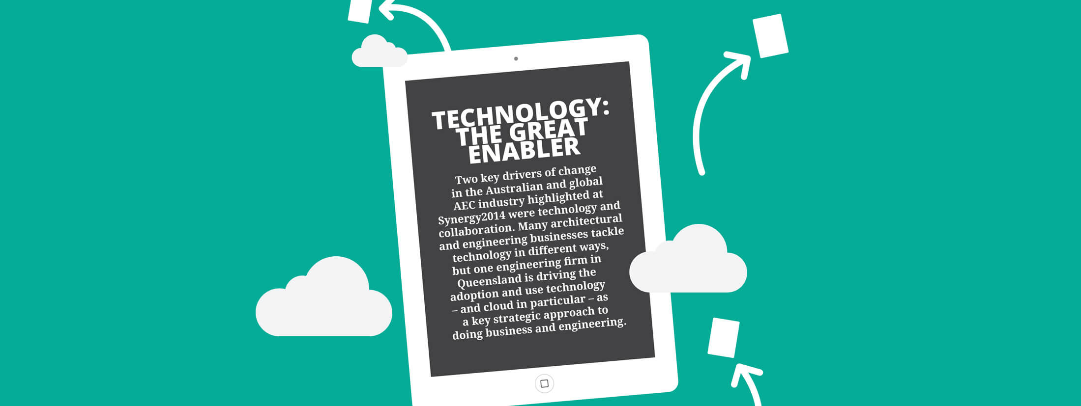 Technology is an enabler in the AEC industry.